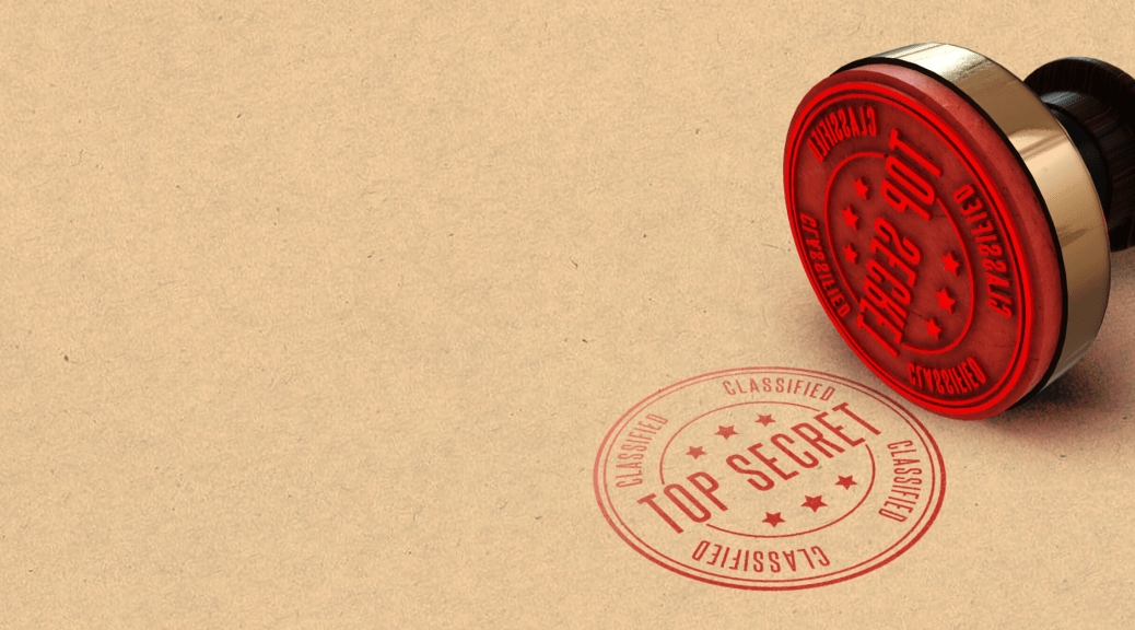 top secret stamp, introducing a piece on conspiracy theory rhetoric